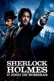 Sherlock Holmes: O Jogo de Sombras