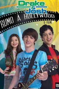 Drake & Josh O Filme: Rumo a Hollywood