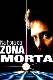 Na Hora da Zona Morta