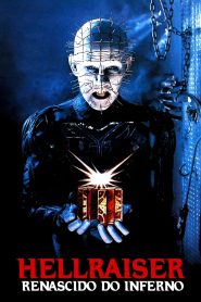 Hellraiser: Renascido do Inferno