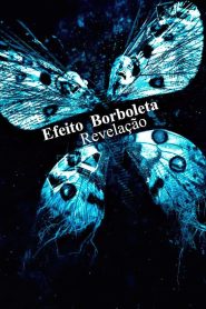 Efeito Borboleta: Revelação