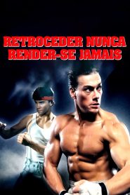 Retroceder Nunca, Render-se Jamais