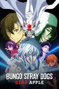 Bungo Stray Dogs – DEAD APPLE