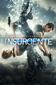 A Série Divergente: Insurgente