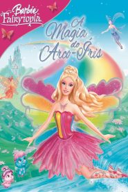 Barbie Fairytopia – A Magia do Arco-Íris