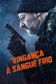 Vingança à Sangue Frio