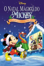 O Natal Mágico do Mickey – Nevou na Casa do Mickey